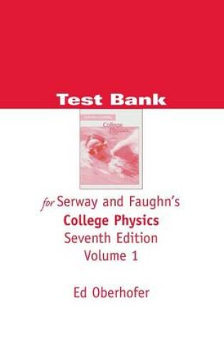 Cover of TB College Physics V1, 7e