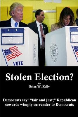 Book cover for Stolen Election?