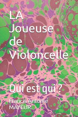 Book cover for LA Joueuse de Violoncelle