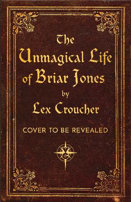 Book cover for The Unmagical Life of Briar Jones