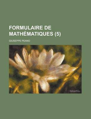 Book cover for Formulaire de Mathematiques (5 )