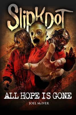 Book cover for Slipknot: All Hope Is Gone