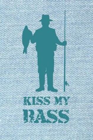 Cover of Kiss My Bass