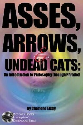 Cover of Asses, Arrows,  & Undead Cats