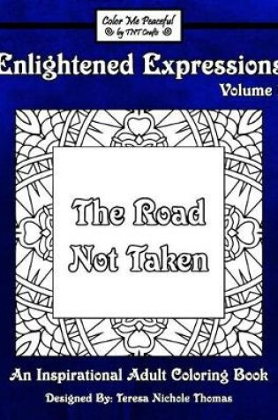 Cover of Enlightened Expressions Adult Coloring Book, Volume 1