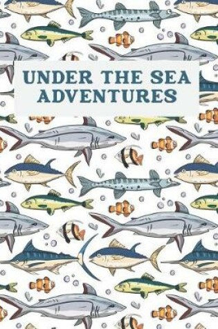 Cover of Under The Sea Adventures