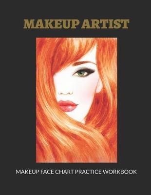 Book cover for Makeup Artist Makeup Face Chart Practice Workbook