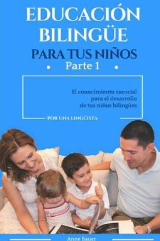 Cover of Educacion bilingue para tus ninos