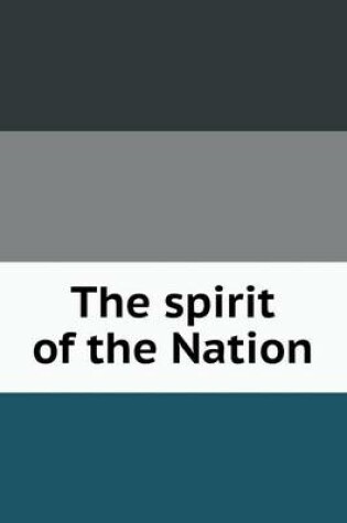 Cover of The spirit of the Nation