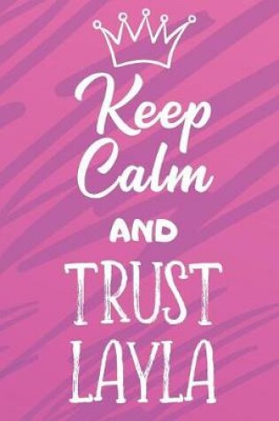 Cover of Keep Calm and Trust Layla