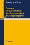 Book cover for Quantum Stochastic Calculus and Representations of Lie Superalgebras