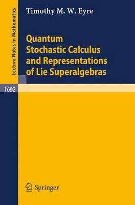 Cover of Quantum Stochastic Calculus and Representations of Lie Superalgebras