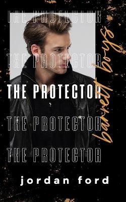 Book cover for The Protector