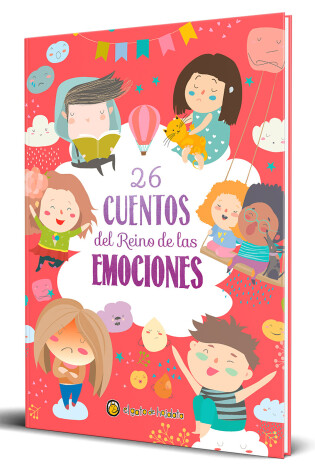 Cover of 26 cuentos del reino de las emociones / 26 Tales from the Realm of Emotions