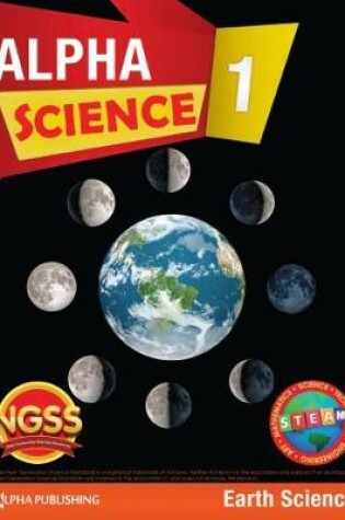 Cover of Alpha Science Grade 1 Student Book C: Earth Science + 1 Year Digital Access