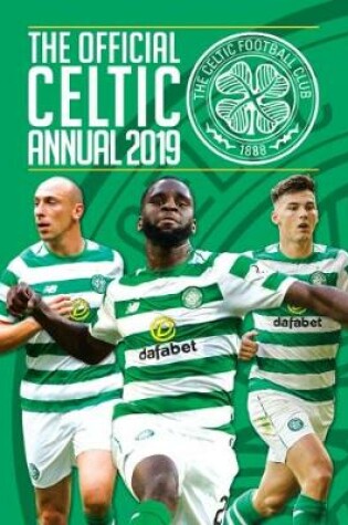 Cover of The Official Celtic FC Annual 2019