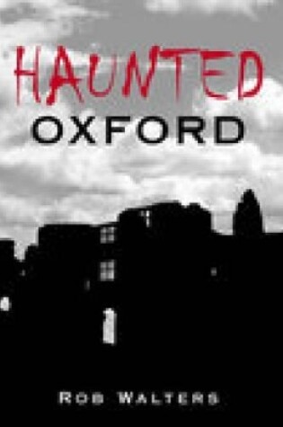 Cover of Haunted Oxford