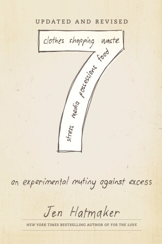Cover of 7: An Experimental Mutiny Against Excess (Updated and Revised)