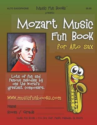 Book cover for Mozart Music Fun Book for Alto Sax