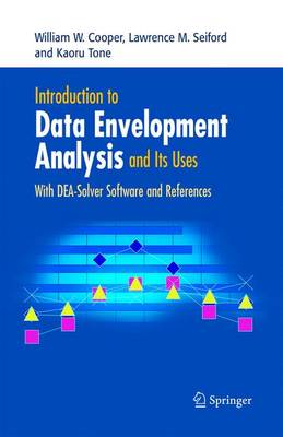 Book cover for Introduction to Data Envelopment Analysis and Its Uses