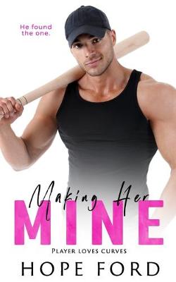 Book cover for Making Her Mine