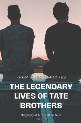 Cover of The Legendary Lives of Tate Brothers