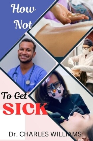 Cover of How Not to Get Sick