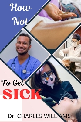 Book cover for How Not to Get Sick