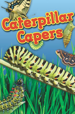Cover of Caterpillar Capers