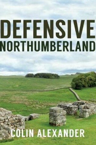 Cover of Defensive Northumberland