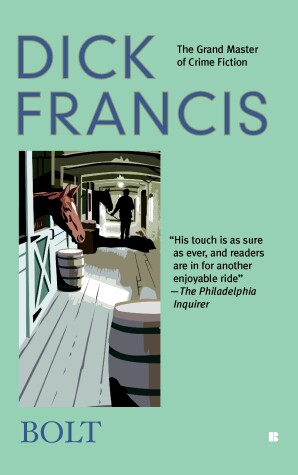 Bolt by Dick Francis