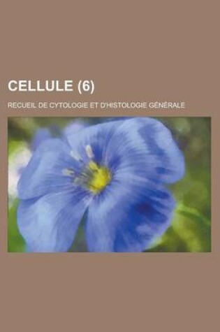 Cover of Cellule (6)