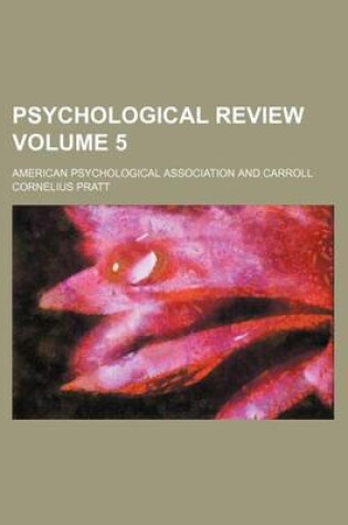 Cover of Psychological Review Volume 5