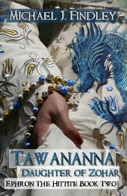 Cover of Tawananna, Daughter of Zohar