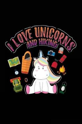 Book cover for I Love Unicorns And Hiking