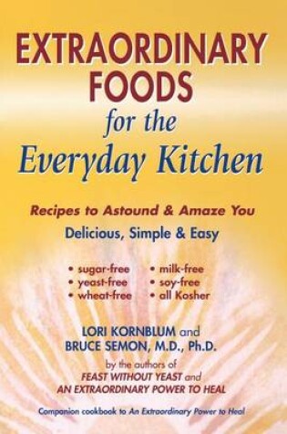 Cover of Extraordinary Foods for the Everyday Kitchen