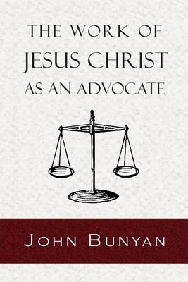 Book cover for The Work of Jesus Christ as an Advocate