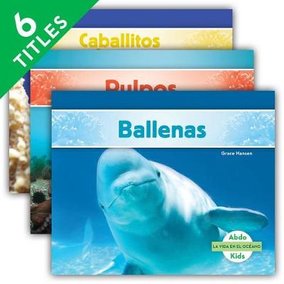 Book cover for La Vida En El Océano (Ocean Life) (Spanish Version) (Set)