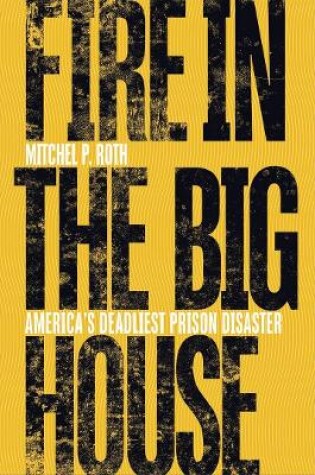 Cover of Fire in the Big House