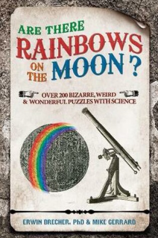 Cover of Are there Rainbows on the Moon?