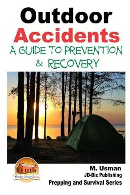 Book cover for Outdoor Accidents - A Guide for Prevention and Recovery