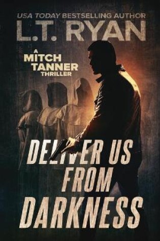 Cover of Deliver Us From Darkness