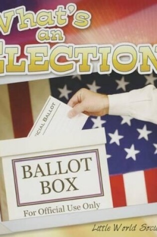Cover of What's an Election?