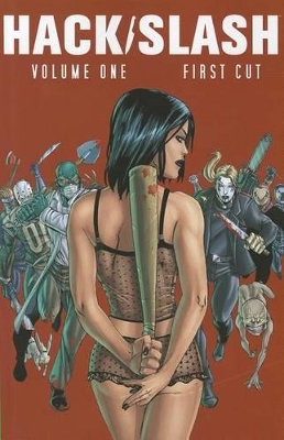 Book cover for Hack/Slash Volume 1: First Cut