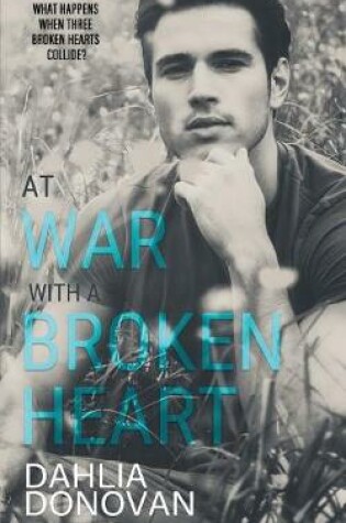Cover of At War with a Broken Heart