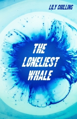 Book cover for The Loneliest Whale