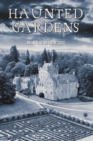 Cover of Haunted Gardens