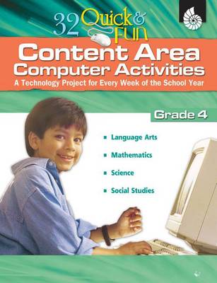 Book cover for 32 Quick and Fun Content Area Computer Activities Grade 4