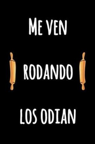 Cover of Me Ven Rodando los Odian