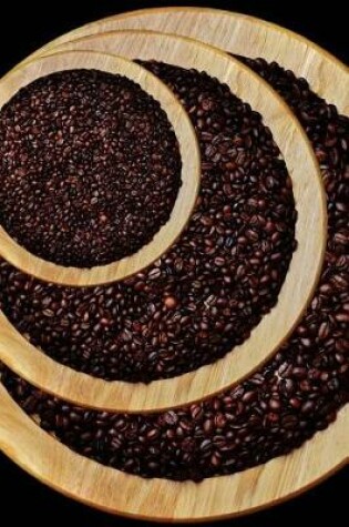 Cover of Three Wooden Bowls Filled with Coffee Journal